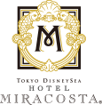 TOKYO DISNEYSEA HOTEL MIRACOSTA(R)